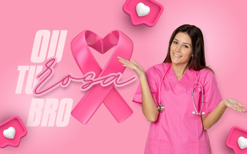 Outubro Rosa: Um toque de cuidado, um gesto de amor. Previna-se!